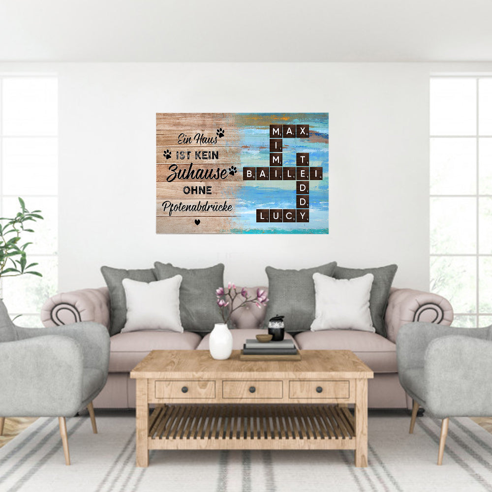 Ein Haus ist kein Zuhause ohne Pfotenabdrücke – Personalisierte Leinwand, Individuelles Geschenk für Hundeliebhaber, Erinnerungsgeschenk