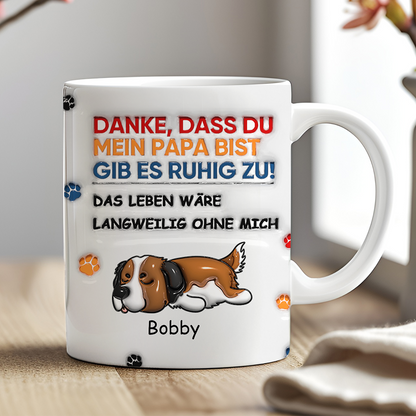 Danke, dass du mein Papa bist - Personalisierte individuelle Tasse
